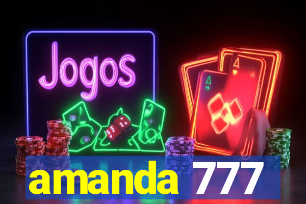 amanda 777